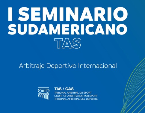 El CAMP apoya el I Seminario Sudamericano del TAS que se desarrollará en la CONMEBOL